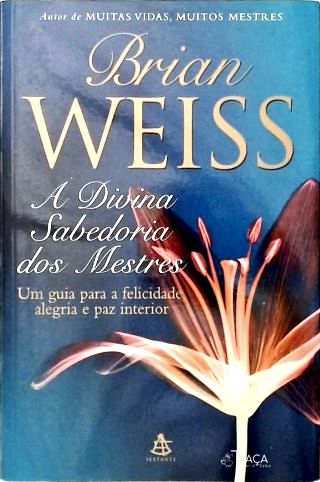 A Divina Sabedoria dos Mestres