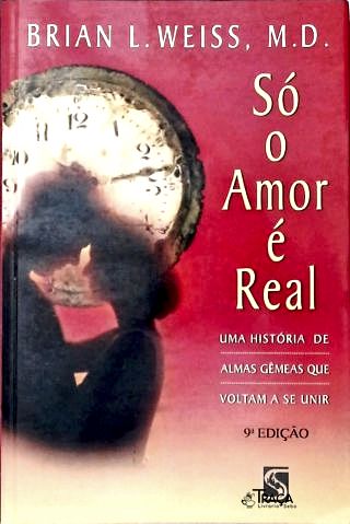 Só o Amor É Real
