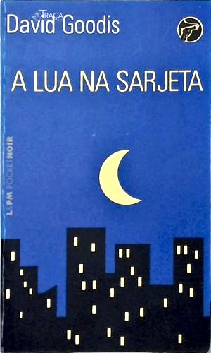A Lua Na Sarjeta