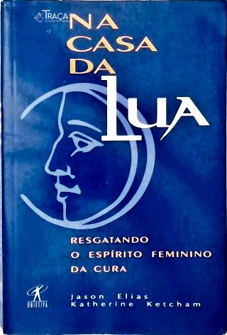 Na Casa da Lua