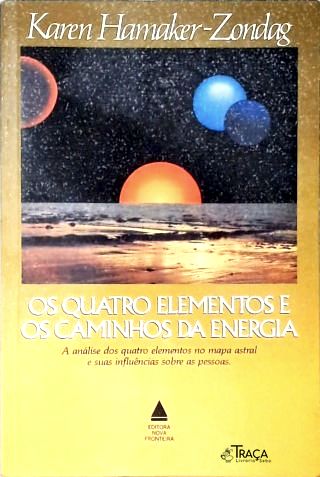 Os Quatro Elementos e os Caminhos da Energia