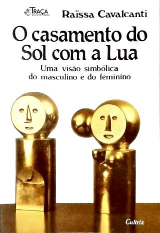 O Casamento do Sol com a Lua