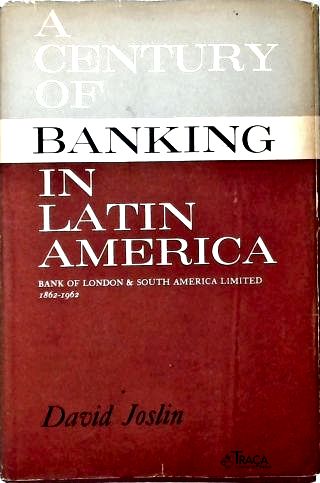 A Century Of Banking In Latin America