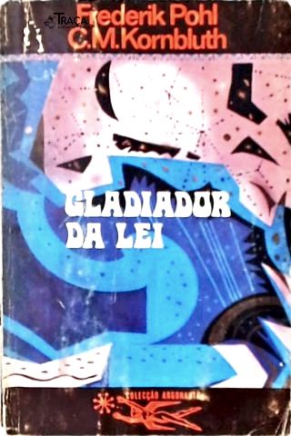 Coleção Argonauta Nº 209 - Gladiador da Lei