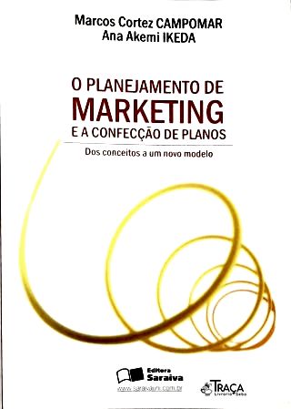 O Planejamento de Marketing e a Confecção de Planos