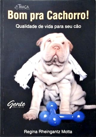 Bom Pra Cachorro!