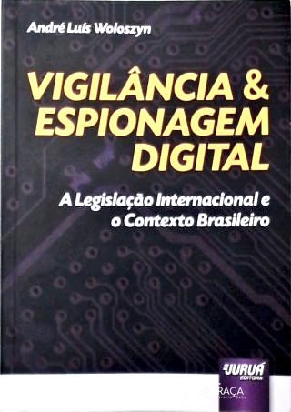 Vigilância e Espionagem Digital