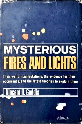 Mysterious Fires And Lights