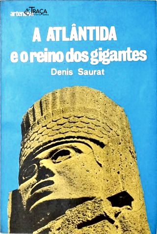 A Atlântida e o Reino dos Gigantes