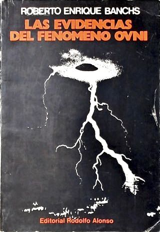 Las Evidencias del Fenomeno Ovni