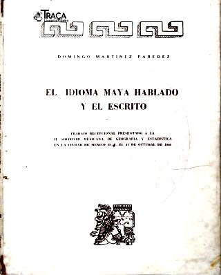 El Idioma Maya Hablado Y El Escrito