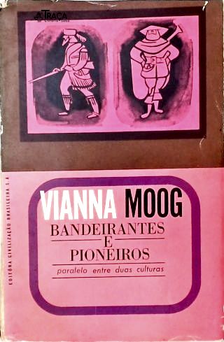 Bandeirantes e Pioneiros