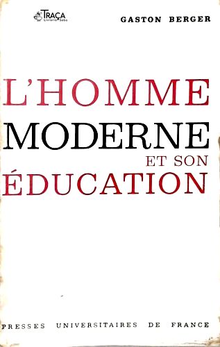 Lhomme Moderne Et Son Éducation