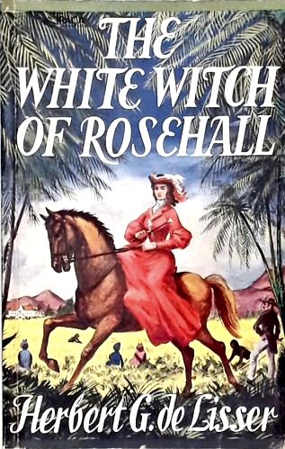 The White Witch Of Rosehall