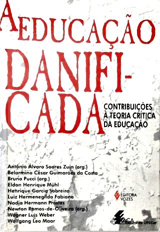 A Educação Danificada