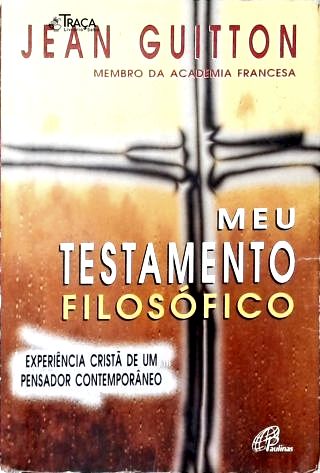Meu Testamento Filosófico