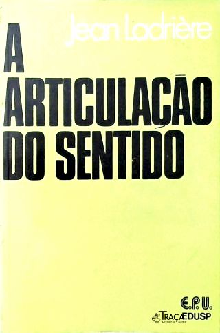 A Articulação do Sentido