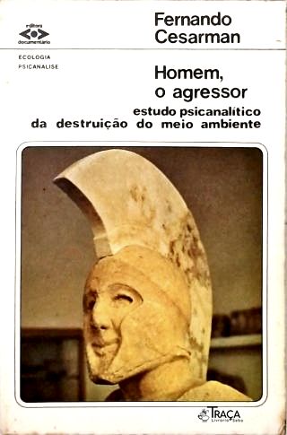 Homem, o Agressor