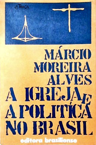 A Igreja e a Política No Brasil