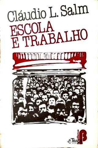 Escola e Trabalho