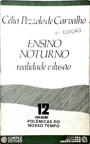 Ensino Noturno: Realidade e Ilusão