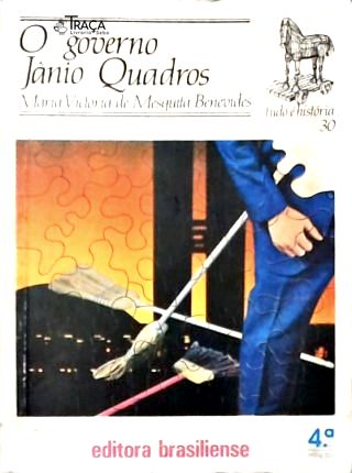 O Governo Janio Quadros