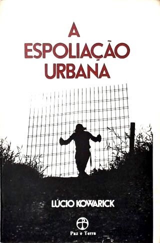A Espoliação Urbana