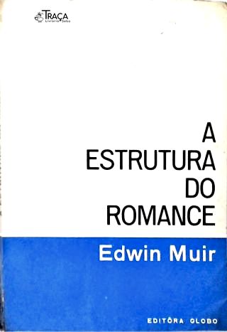 A Estrutura do Romance