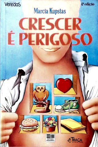 Crescer É Perigoso