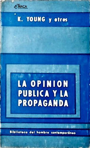 La Opinion Publica Y La Propaganda