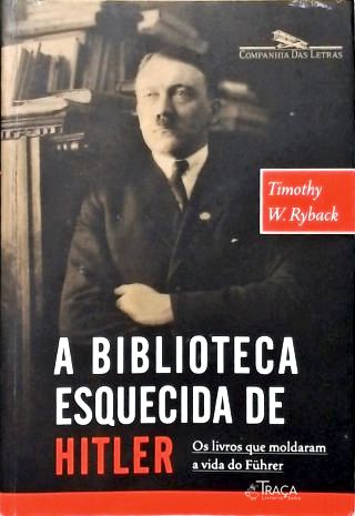 A Biblioteca Esquecida de Hitler