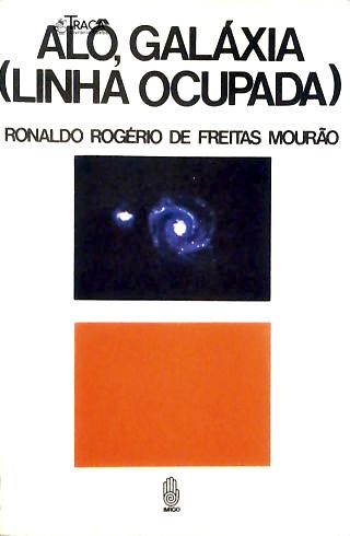 Alô, Galáxia. (linha Ocupada)