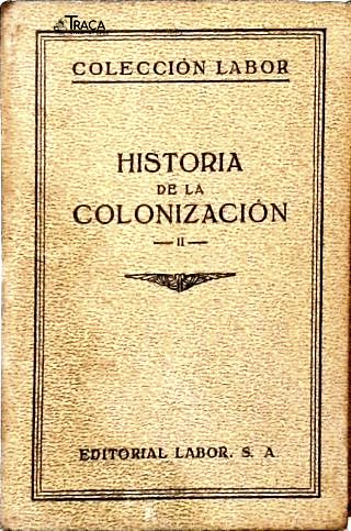 Historia de La Colonización - Vol. 2