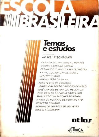 Escola Brasileira - Temas e Estudos