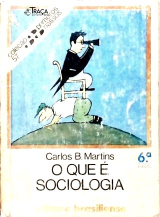 O Que É Sociologia