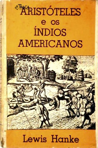 Aristóteles e os Índios Americanos