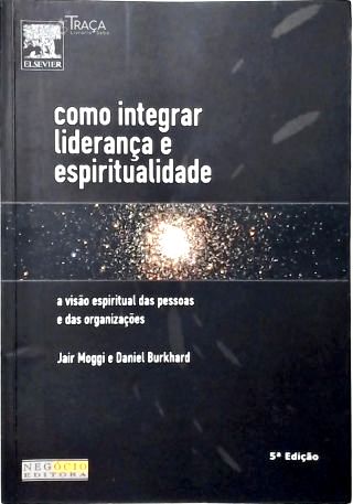Como Integrar Liderança e Espiritualidade