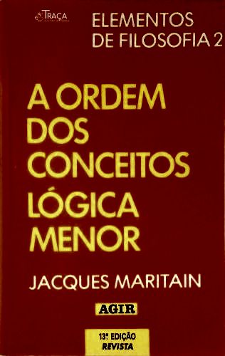 A Ordem dos Conceitos: Lógica Menor