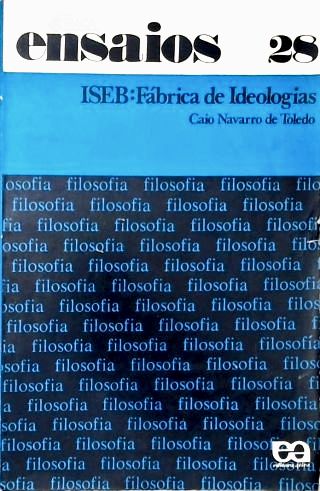 Iseb: Fábricas de Ideologias