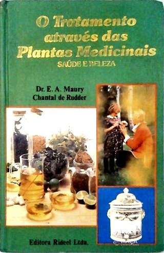 O Tratamento Através das Plantas Medicinais (em 3 Vol)