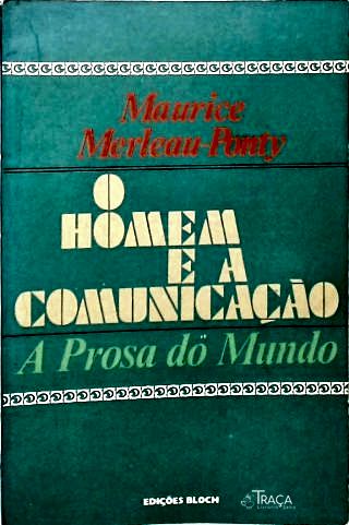 O Homem e a Comunicação