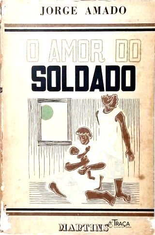 O Amor do Soldado
