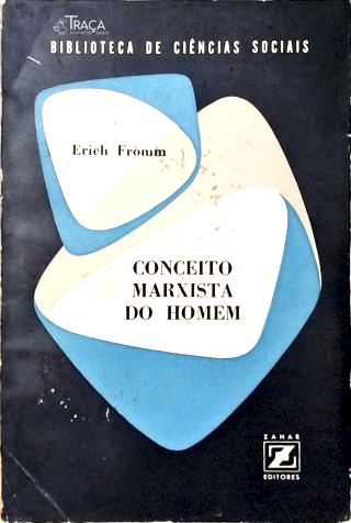 Conceito Marxista do Homem