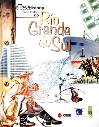 História Ilustrada do Rio Grande do Sul