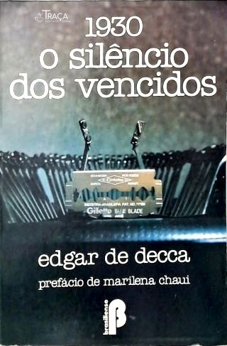 1930: o Silêncio dos Vencidos