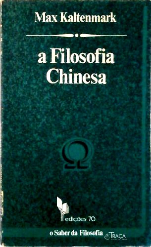 A Filosofia Chinesa