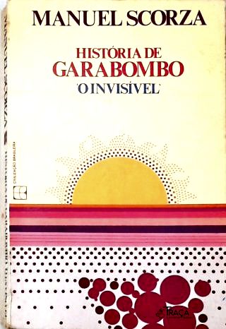 Garabombo: o Invisível