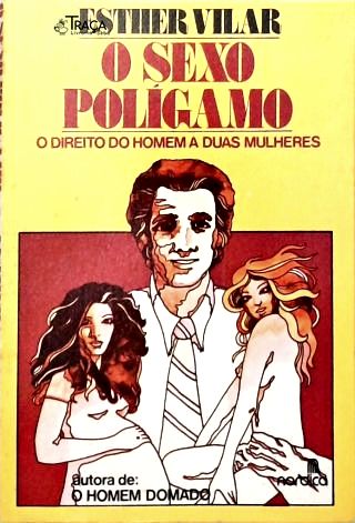 O Sexo Polígamo