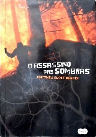 O Assassino das Sombras