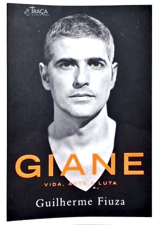 Giane - Vida, Arte e Luta